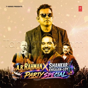 A.R. Rahman X Shankar-Ehsaan-Loy  - Party Special (2026) (A.R. Rahman)